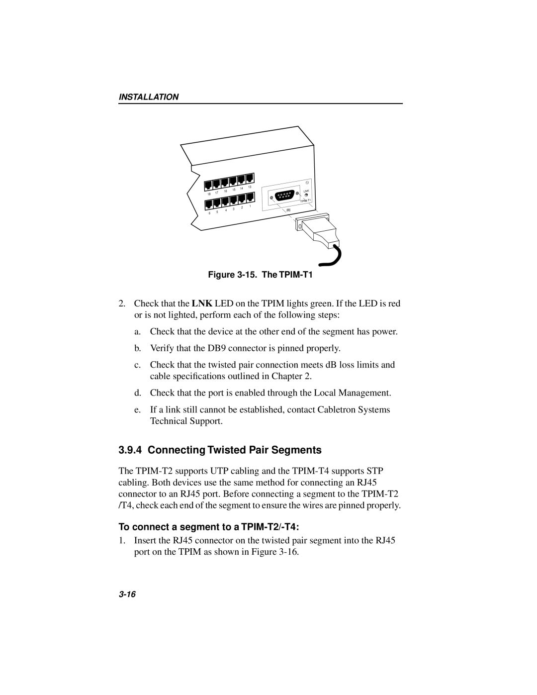 Cabletron Systems MICROMMAC-22T, 42T manual Connecting Twisted Pair Segments, To connect a segment to a TPIM-T2/-T4 