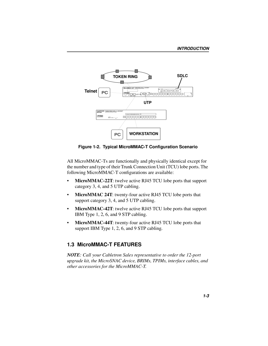 Cabletron Systems 42T, MICROMMAC-22T manual MicroMMAC-T FEATURES, Telnet, 2. Typical MicroMMAC-T Conﬁguration Scenario 