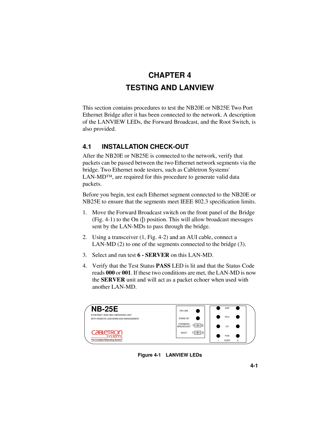 Cabletron Systems NB25 E, NB20E user manual Chapter Testing And Lanview, Installation Check-Out, NB-25E 