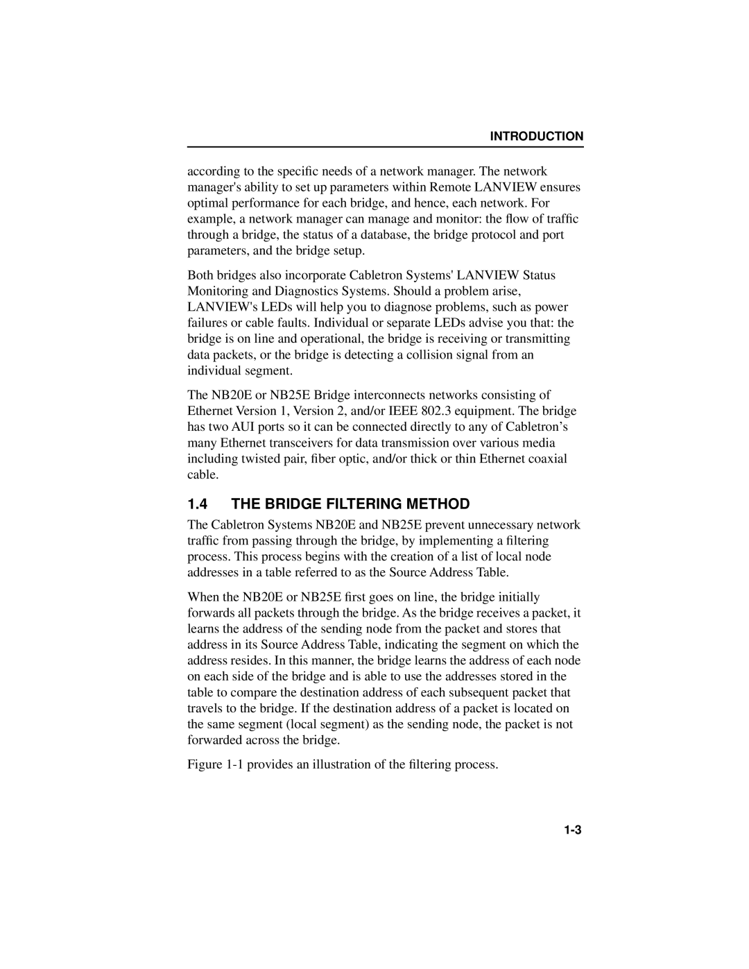 Cabletron Systems NB25 E, NB20E user manual Bridge Filtering Method, Provides an illustration of the ﬁltering process 