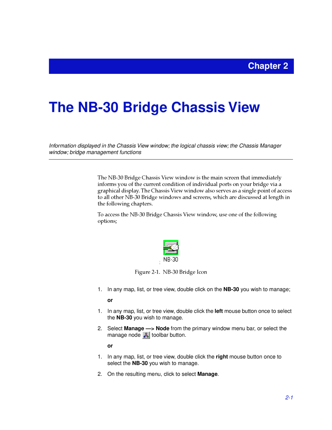 Cabletron Systems NB30 manual NB-30 Bridge Chassis View 