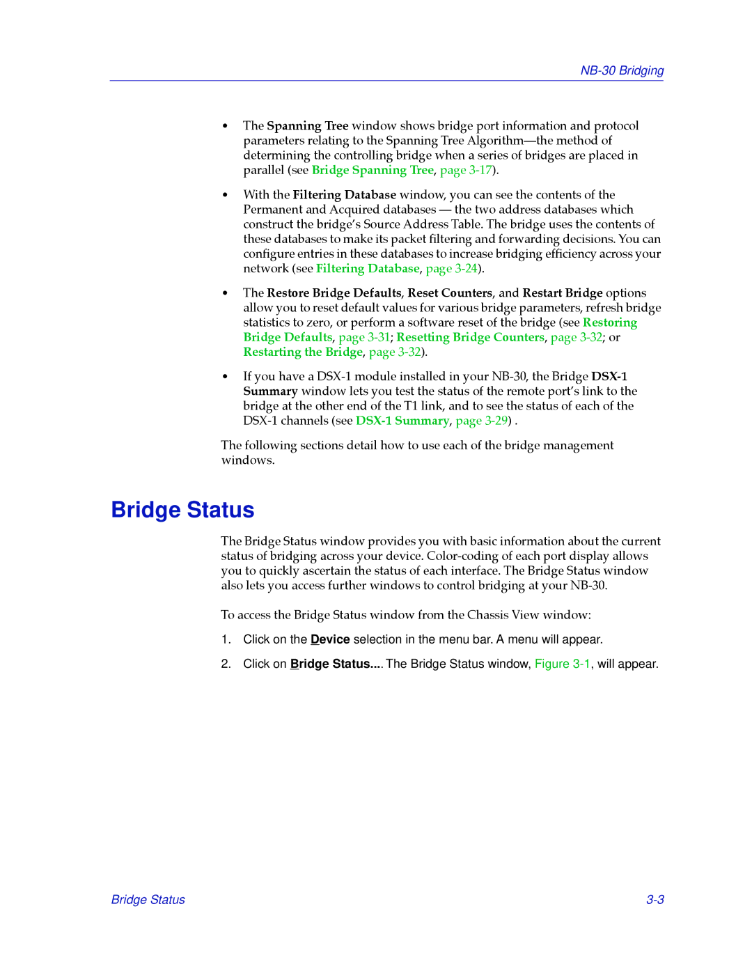 Cabletron Systems NB30 manual Bridge Status 