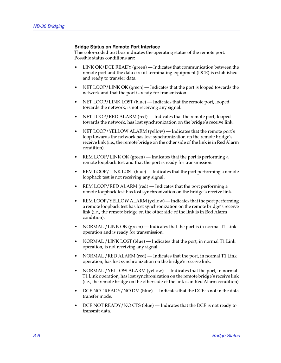 Cabletron Systems NB30 manual Bridge Status on Remote Port Interface 