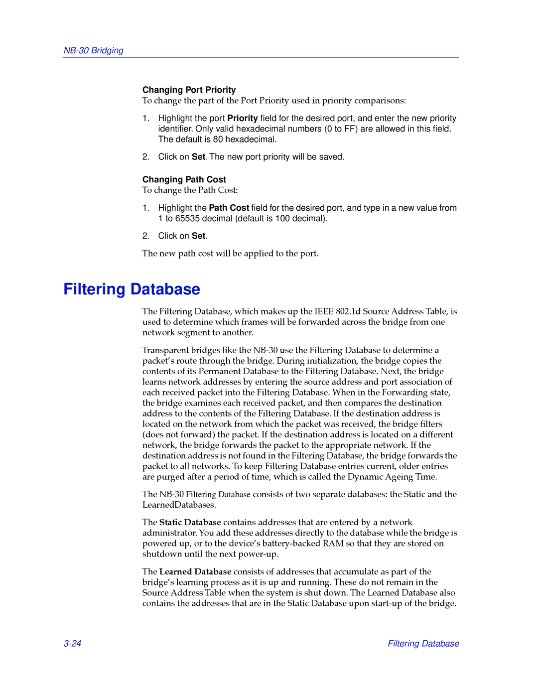 Cabletron Systems NB30 manual Filtering Database, Changing Port Priority, Changing Path Cost 