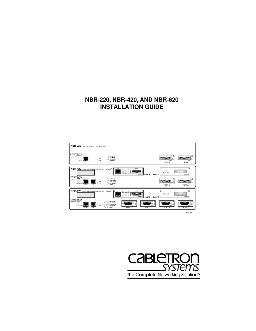 Cabletron Systems NBR-220, NBR-420, NBR-620 manual Installation Guide, Port B Port a 