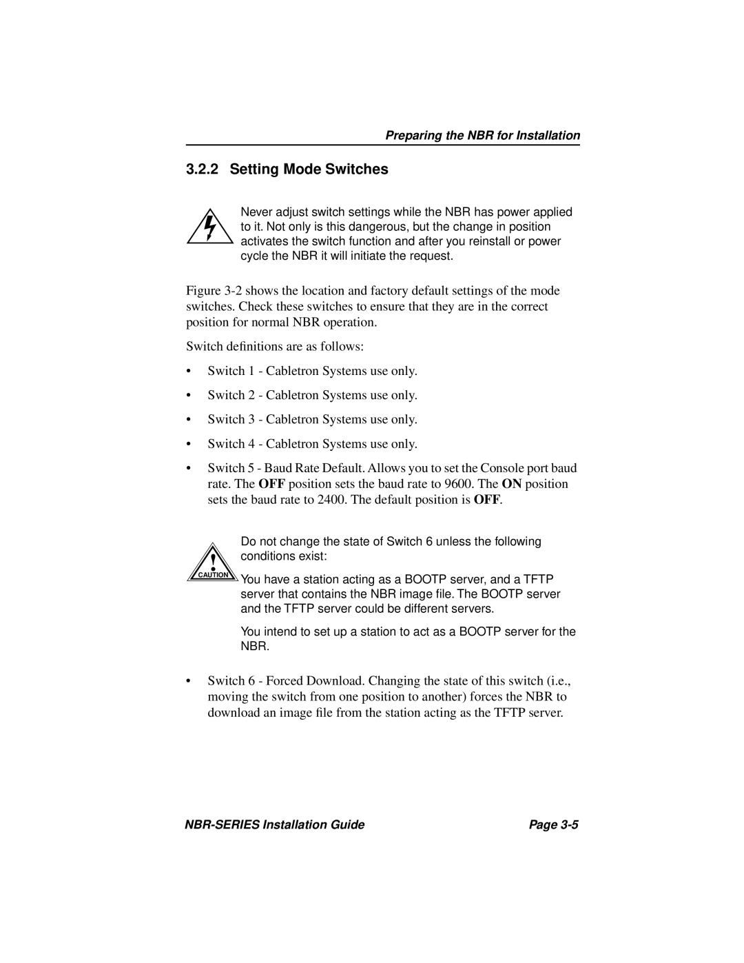 Cabletron Systems NBR-220, NBR-420, NBR-620 manual Setting Mode Switches 