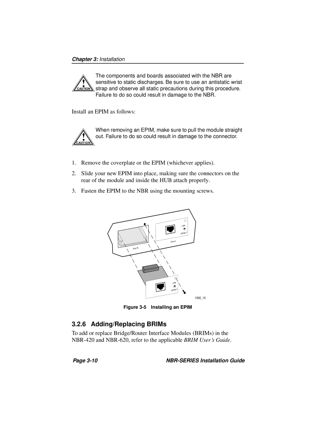 Cabletron Systems NBR-420, NBR-220, NBR-620 manual Adding/Replacing BRIMs, Install an Epim as follows 