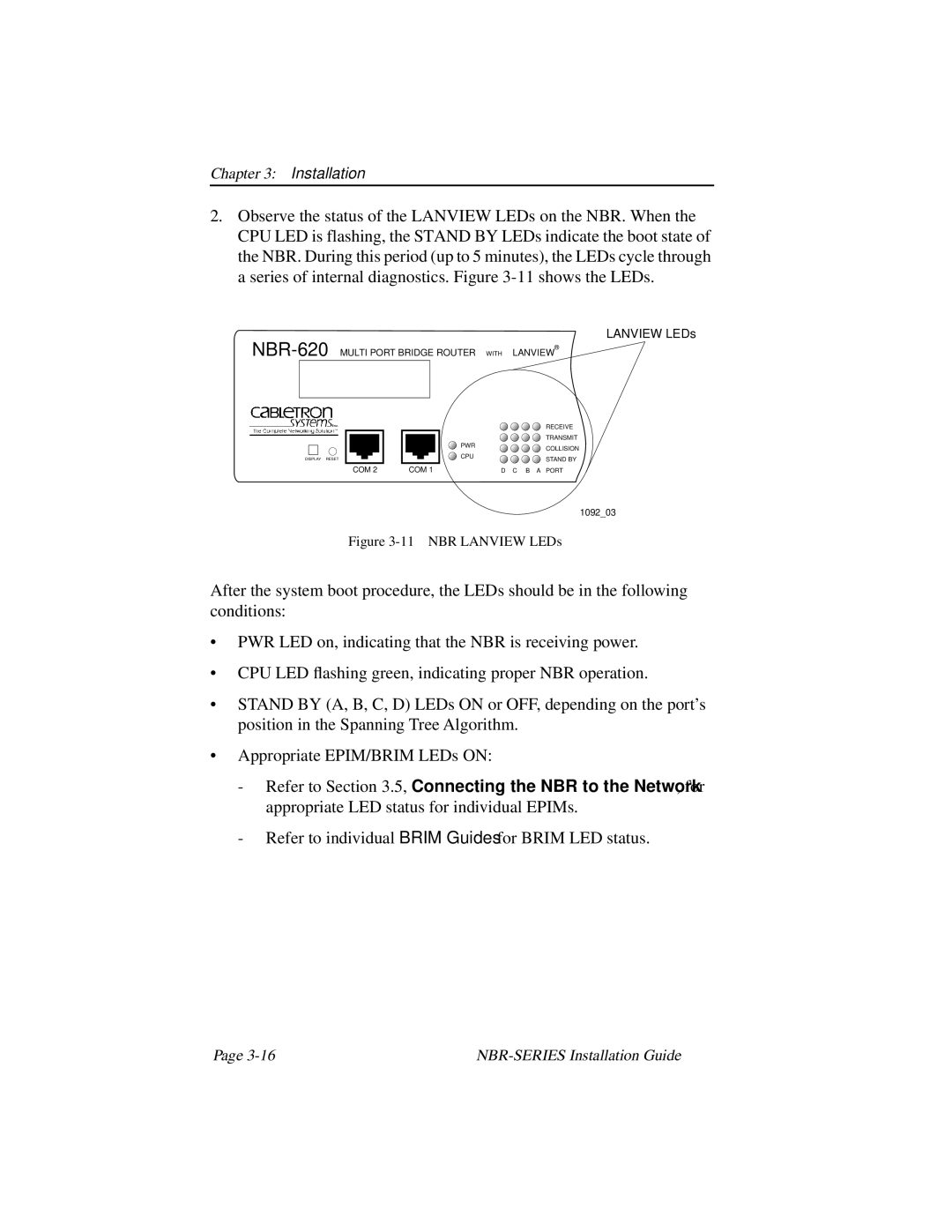 Cabletron Systems NBR-420, NBR-220, NBR-620 manual Refer to individual Brim Guides for Brim LED status 