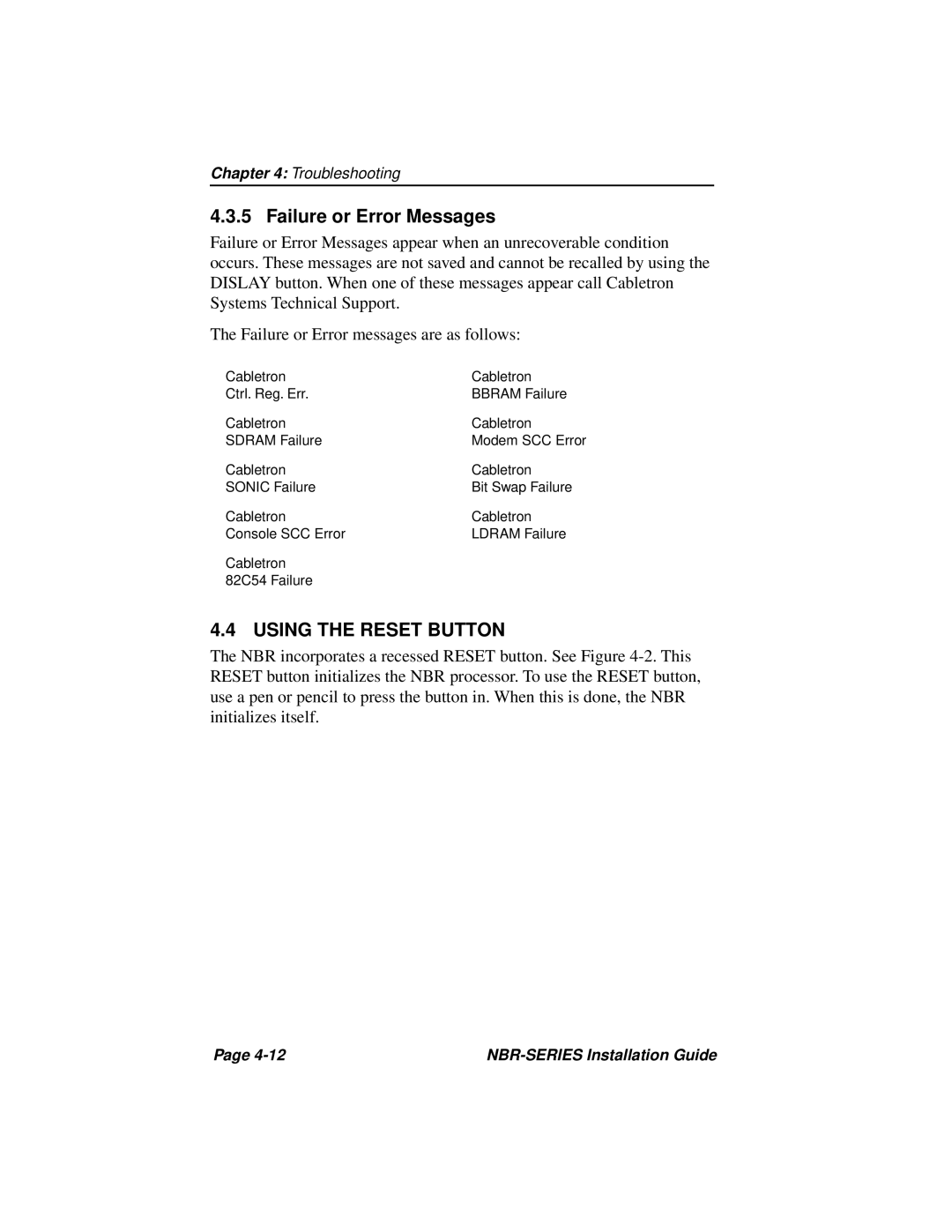 Cabletron Systems NBR-620, NBR-420, NBR-220 manual Failure or Error Messages, Using the Reset Button 