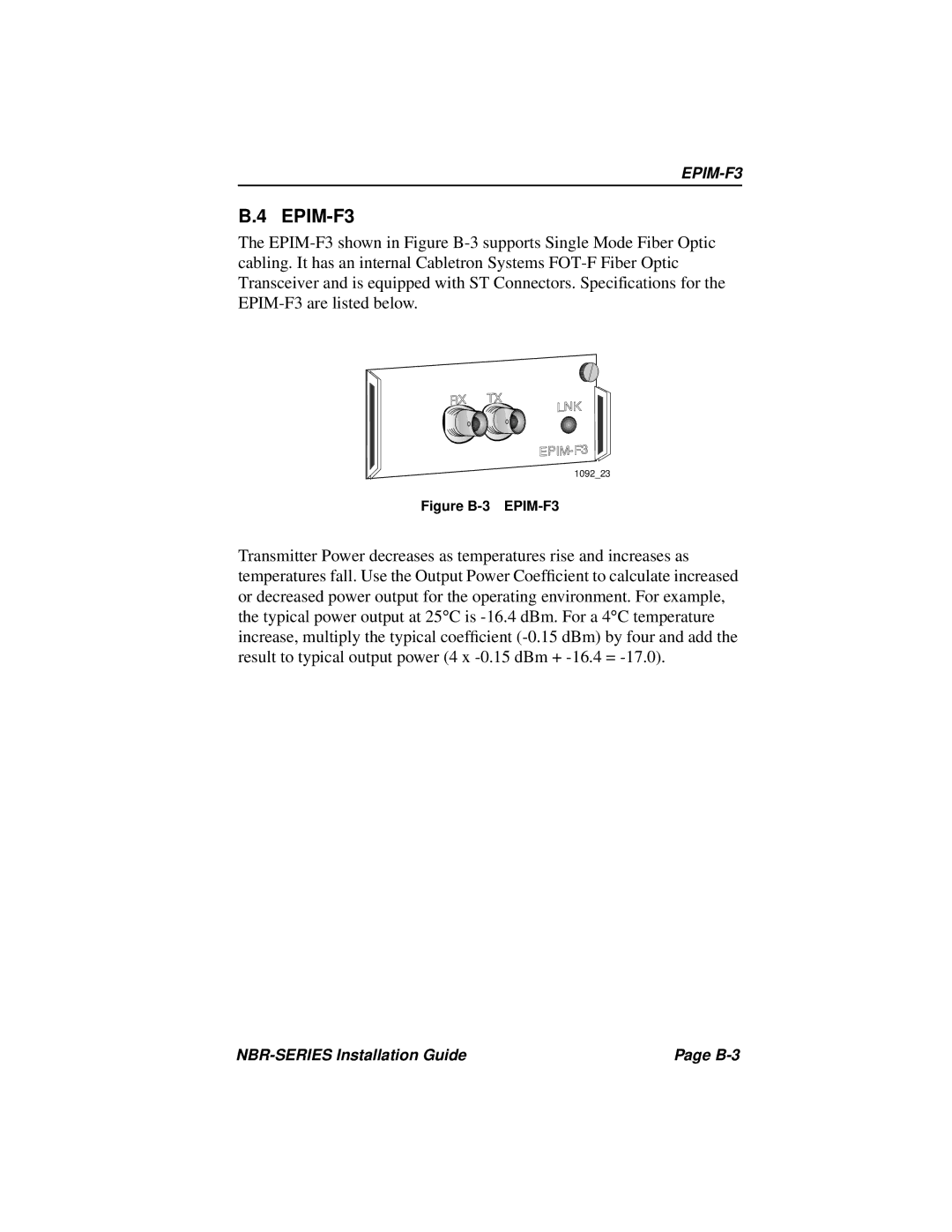 Cabletron Systems NBR-620, NBR-420, NBR-220 manual EPIM-F3, NBR-SERIES Installation Guide B-3 