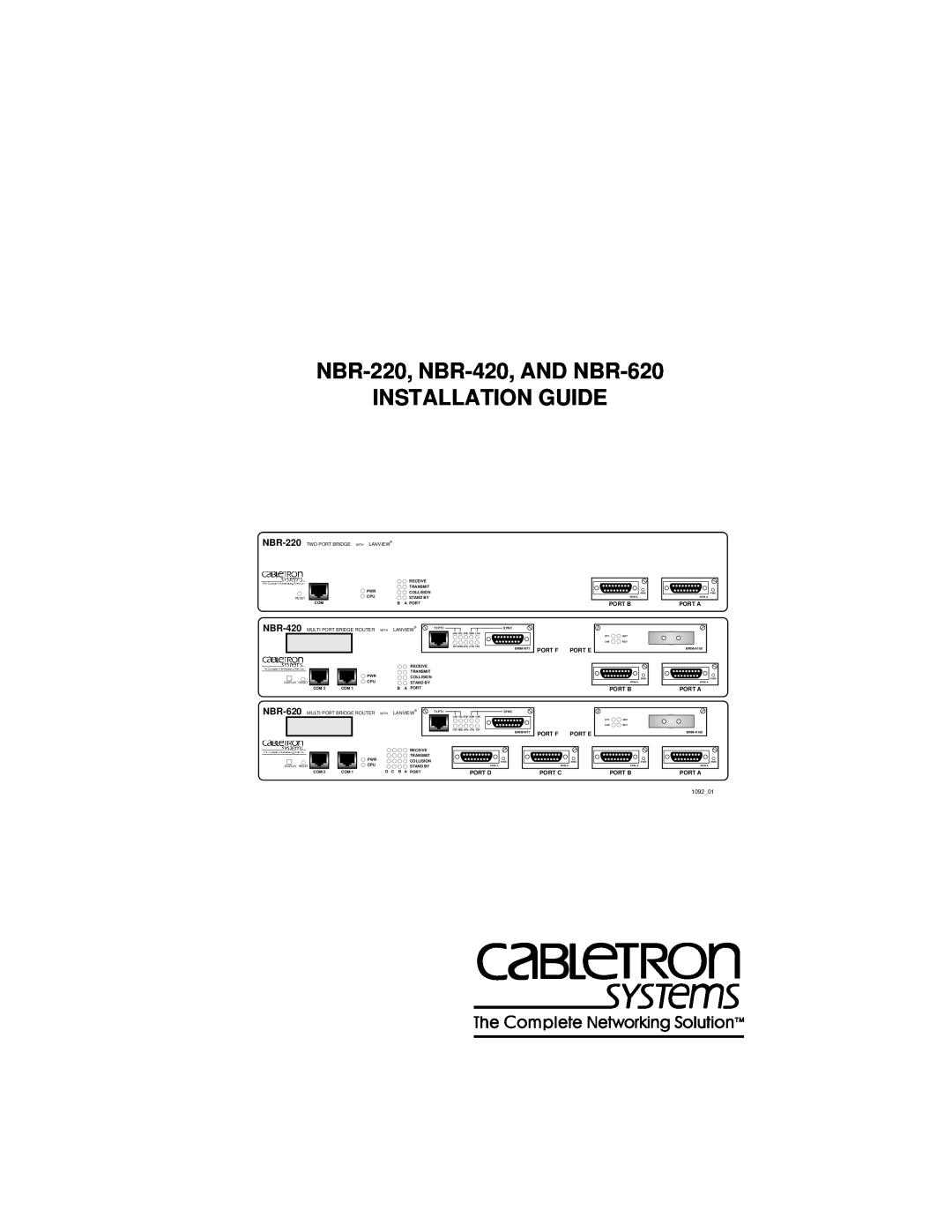 Cabletron Systems manual NBR-220, NBR-420, AND NBR-620 INSTALLATION GUIDE, Port B, Port A, Port F, Port E, Port D 