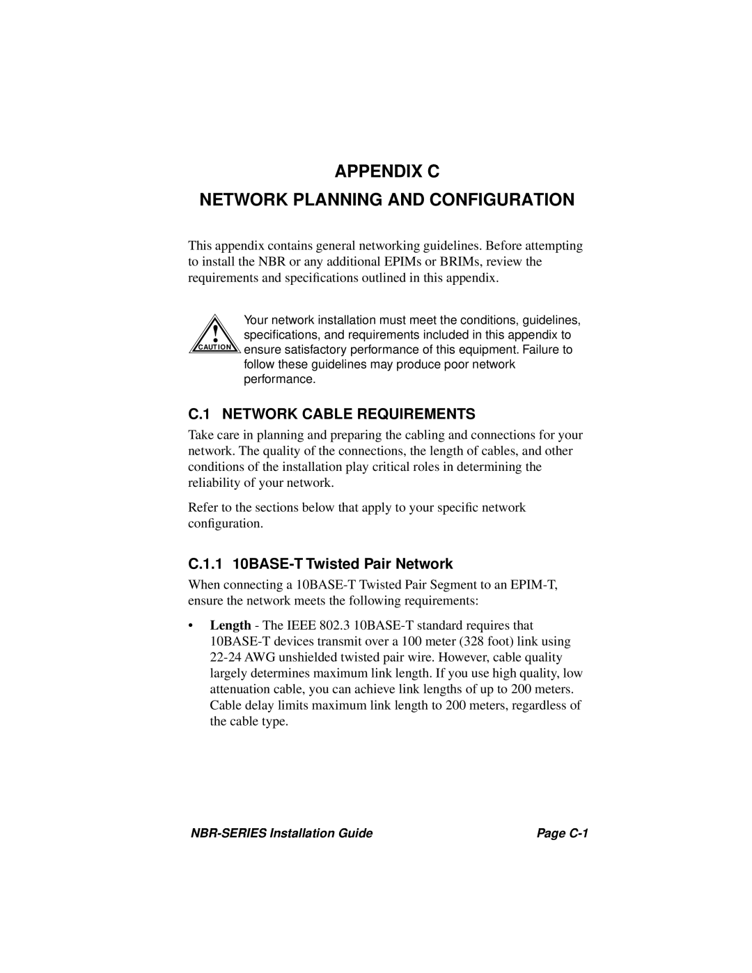 Cabletron Systems NBR-420, NBR-220, NBR-620 Appendix C Network Planning And Configuration, C.1 NETWORK CABLE REQUIREMENTS 