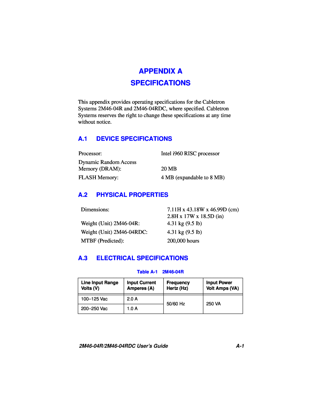 Cabletron Systems pmn manual Appendix A Specifications, A.1 DEVICE SPECIFICATIONS, A.2 PHYSICAL PROPERTIES 