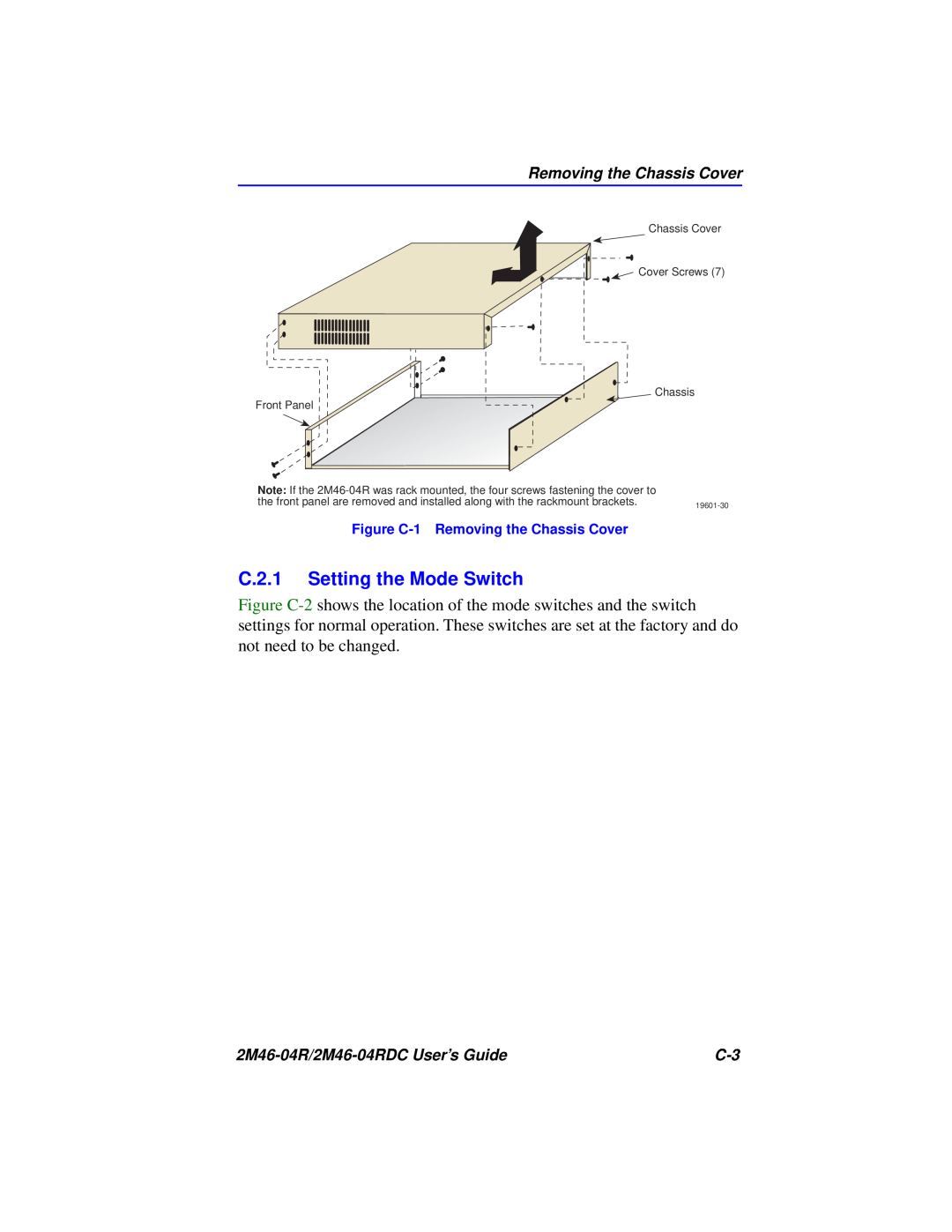 Cabletron Systems pmn manual C.2.1 Setting the Mode Switch, Removing the Chassis Cover, 2M46-04R/2M46-04RDC User’s Guide 