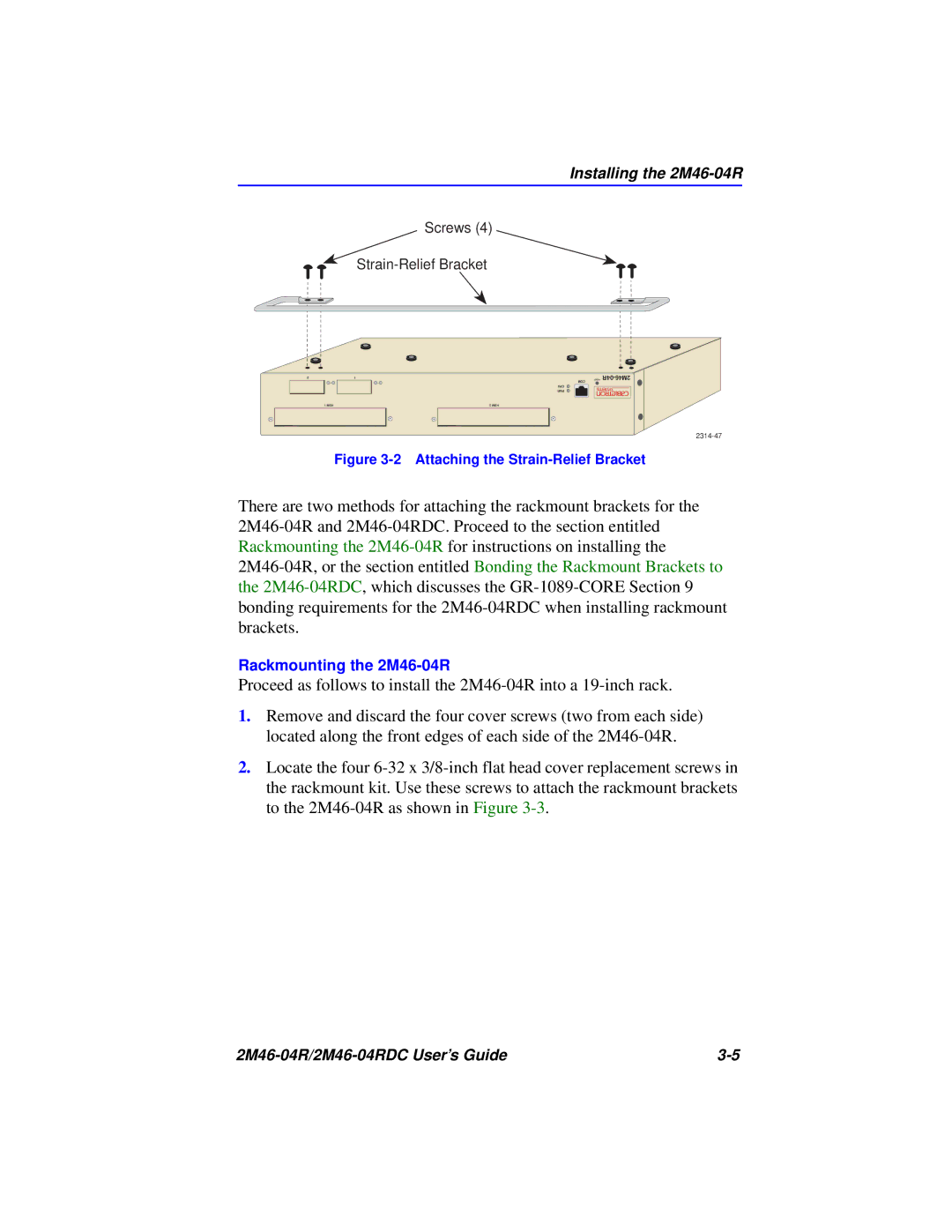 Cabletron Systems pmn manual To the 2M46-04R as shown in Figure 