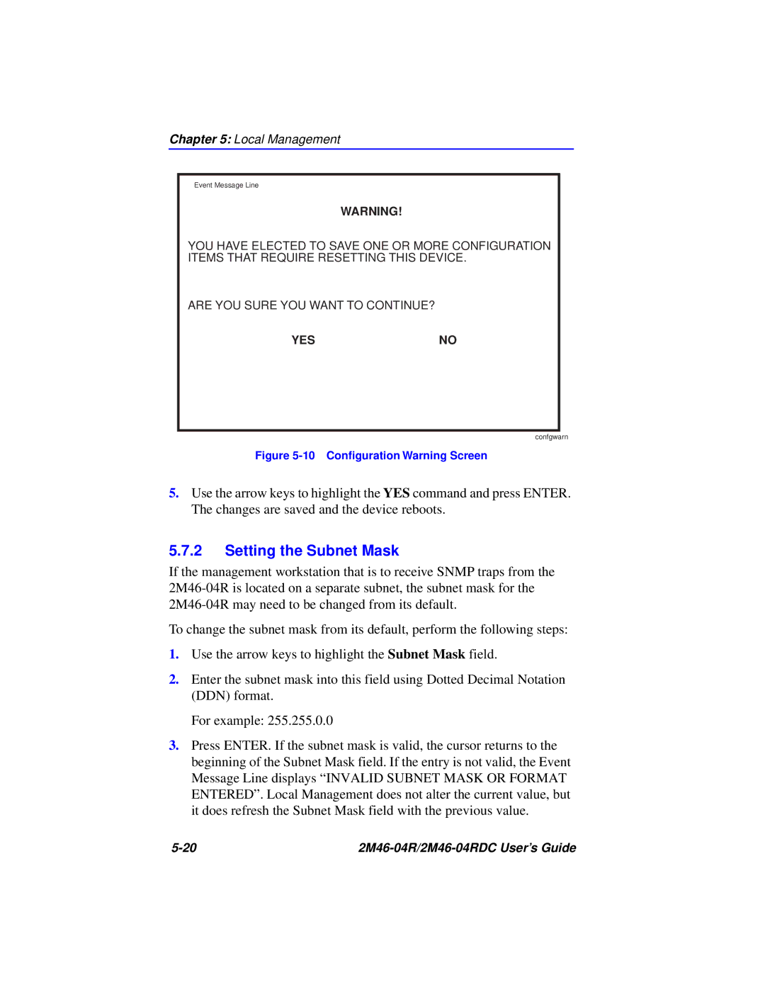 Cabletron Systems pmn manual Setting the Subnet Mask, 10 Conﬁguration Warning Screen 