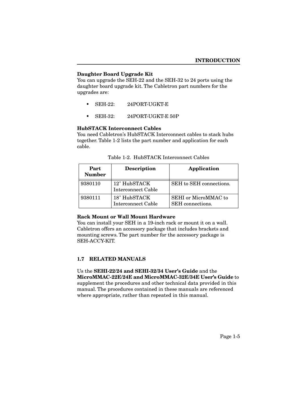 Cabletron Systems SEH-32 Daughter Board Upgrade Kit, HubSTACK Interconnect Cables, Part Description Application Number 