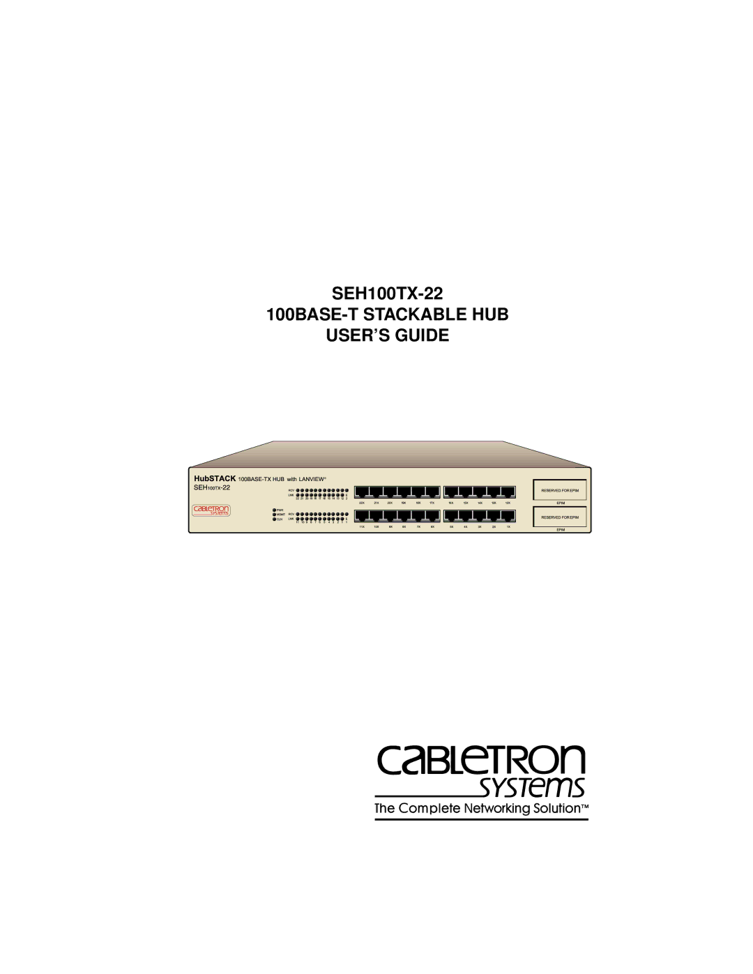 Cabletron Systems SEH100TX-22 manual 100BASE-T Stackable HUB USER’S Guide 