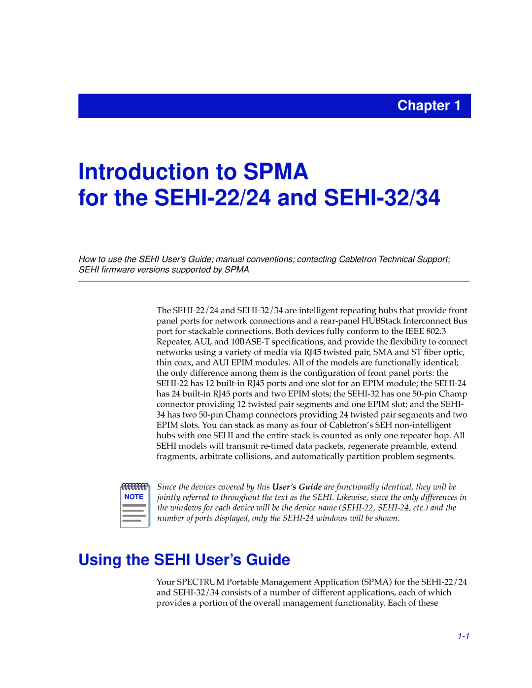 Cabletron Systems manual Introduction to Spma For the SEHI-22/24 and SEHI-32/34, Using the Sehi User’s Guide 