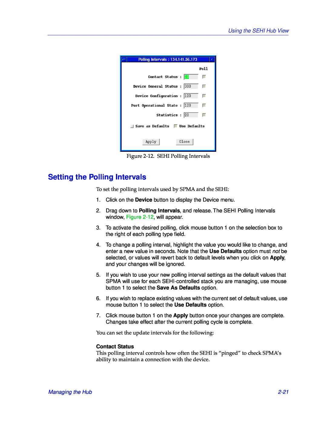 Cabletron Systems SEHI-22/24, SEHI-32/34 manual Setting the Polling Intervals, Contact Status, 2-21, Using the SEHI Hub View 