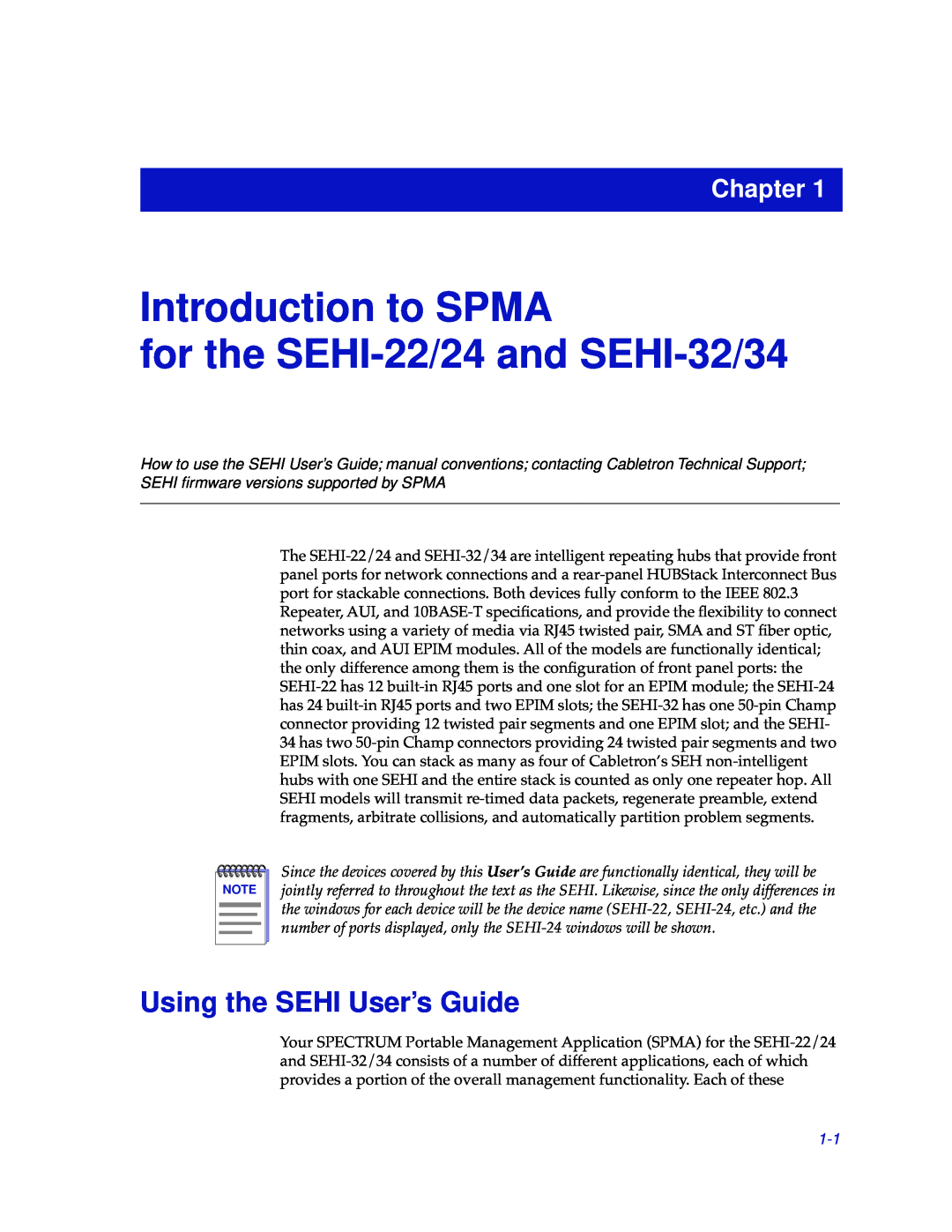 Cabletron Systems manual Introduction to SPMA for the SEHI-22/24 and SEHI-32/34, Using the SEHI User’s Guide, Chapter 