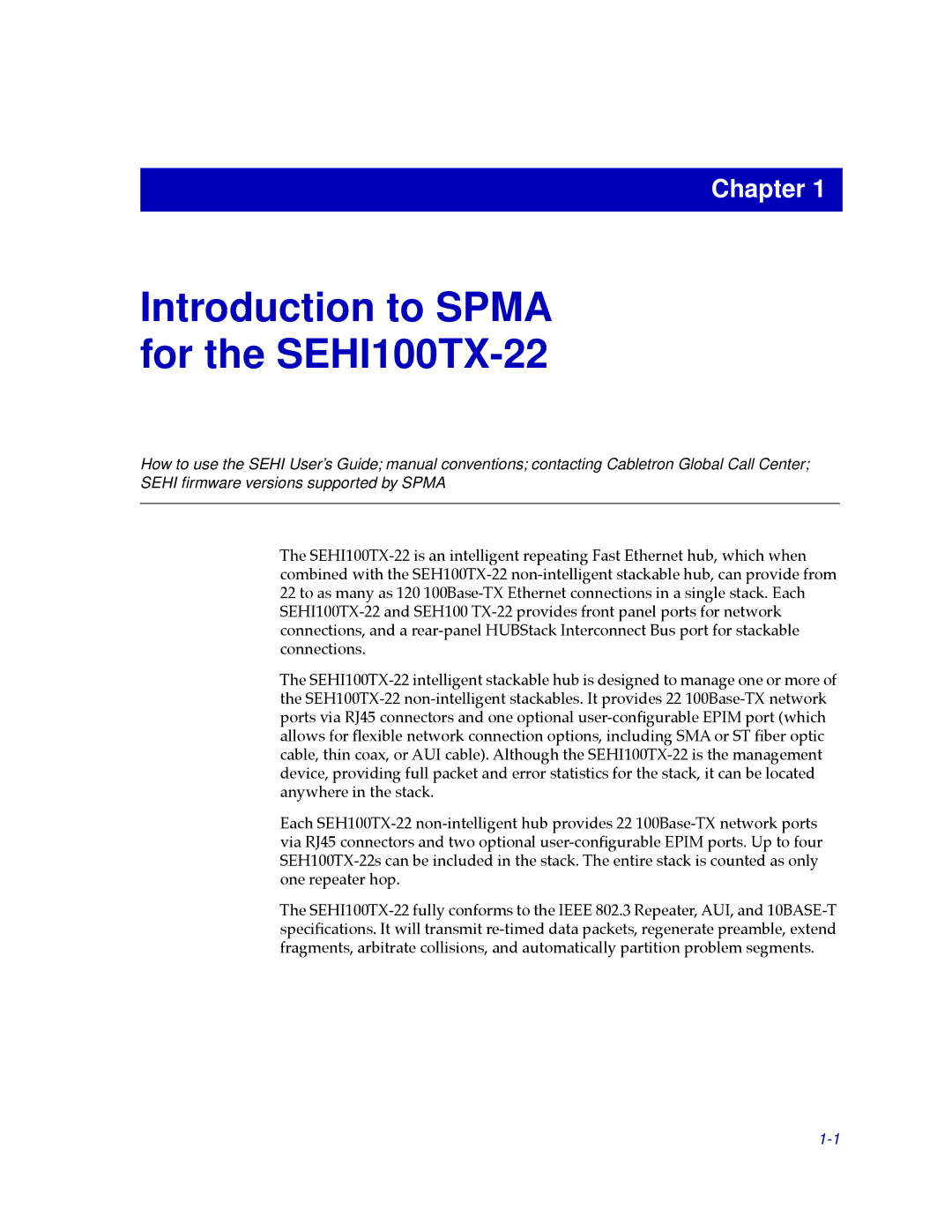 Cabletron Systems manual Introduction to Spma for the SEHI100TX-22 