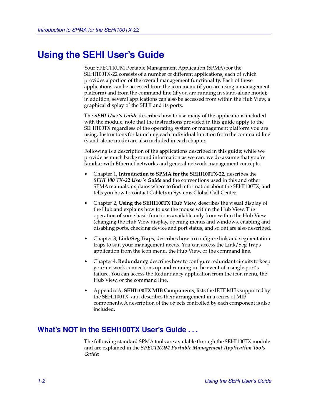 Cabletron Systems SEHI100TX-22 manual Using the Sehi User’s Guide, What’s not in the SEHI100TX User’s Guide 