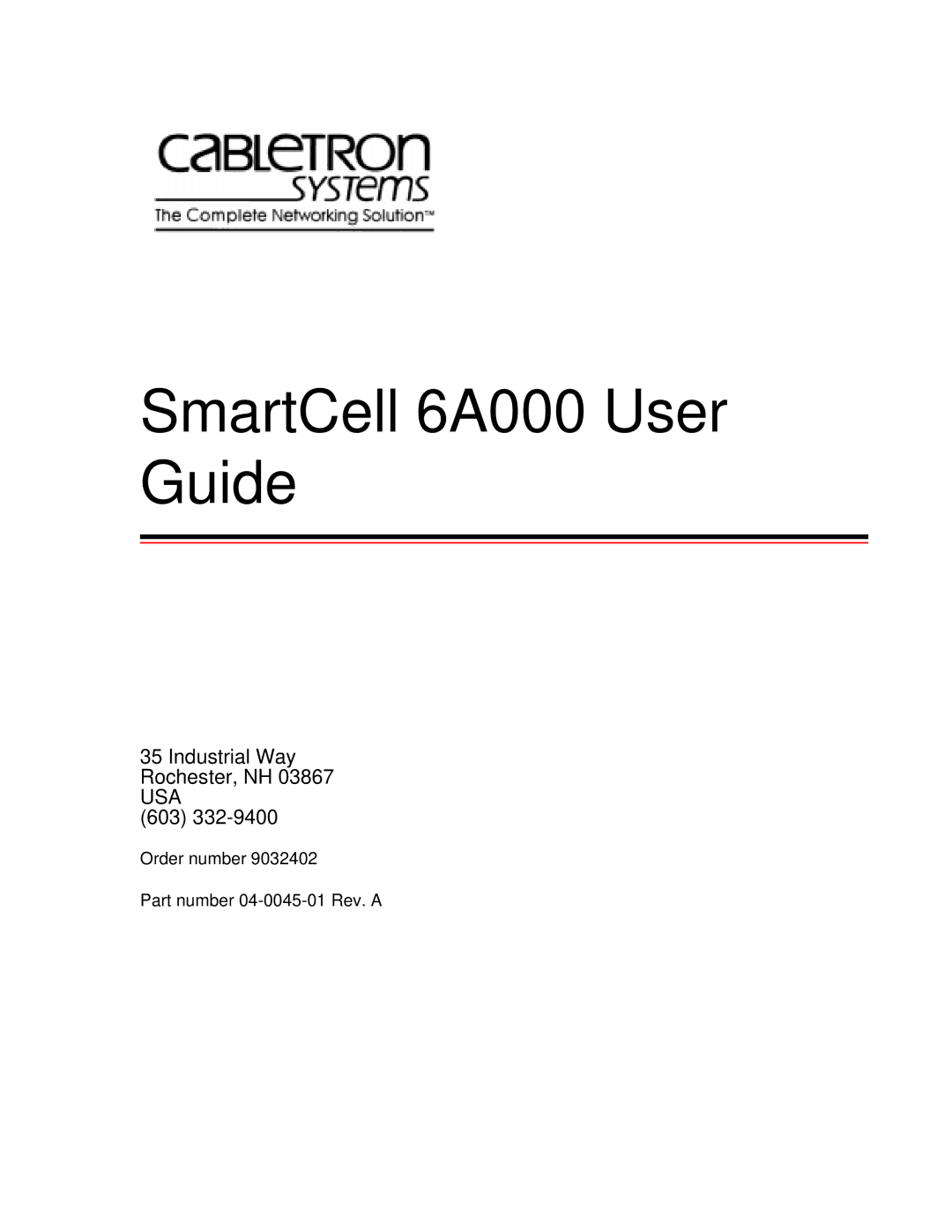 Cabletron Systems manual SmartCell 6A000 User Guide, Order number Part number 04-0045-01 Rev. a 