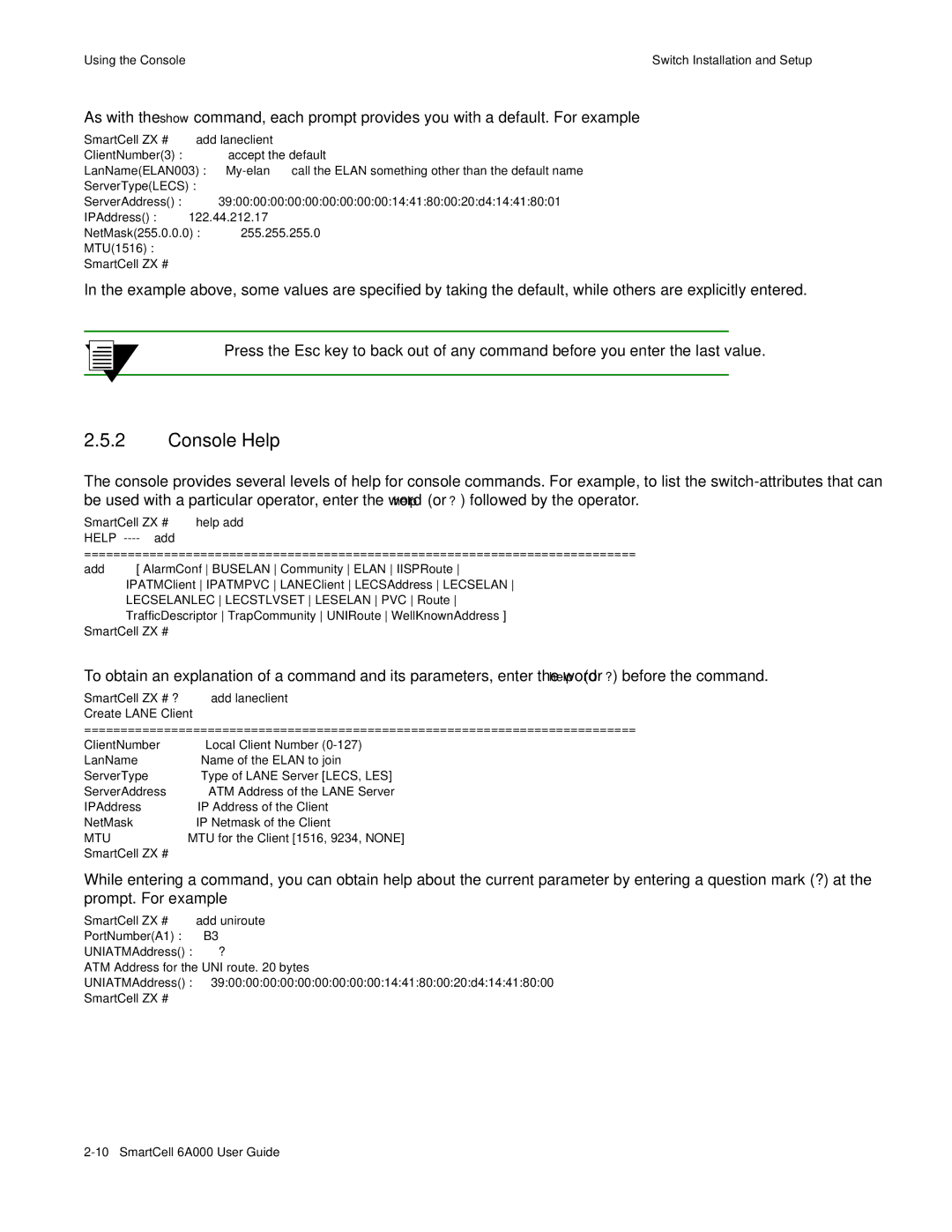 Cabletron Systems SmartCell 6A000 manual Console Help, ServerAddress 390000000000000000001441800020d414418001 