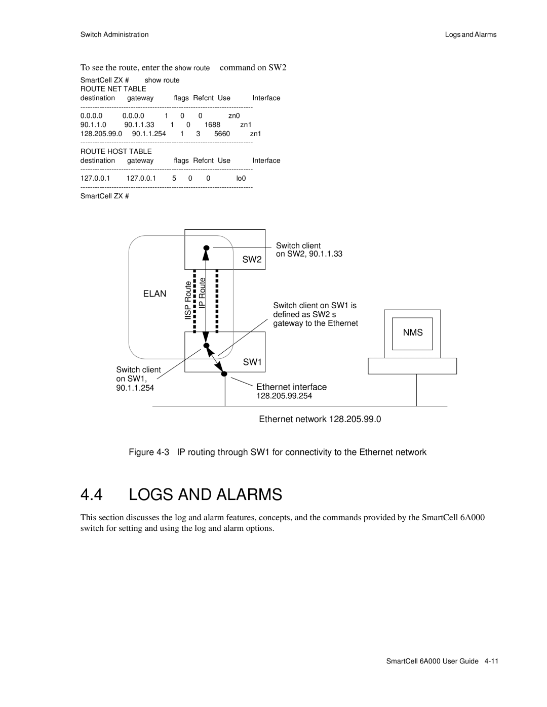 Cabletron Systems SmartCell 6A000 manual Logs and Alarms, To see the route, enter the show route command on SW2 