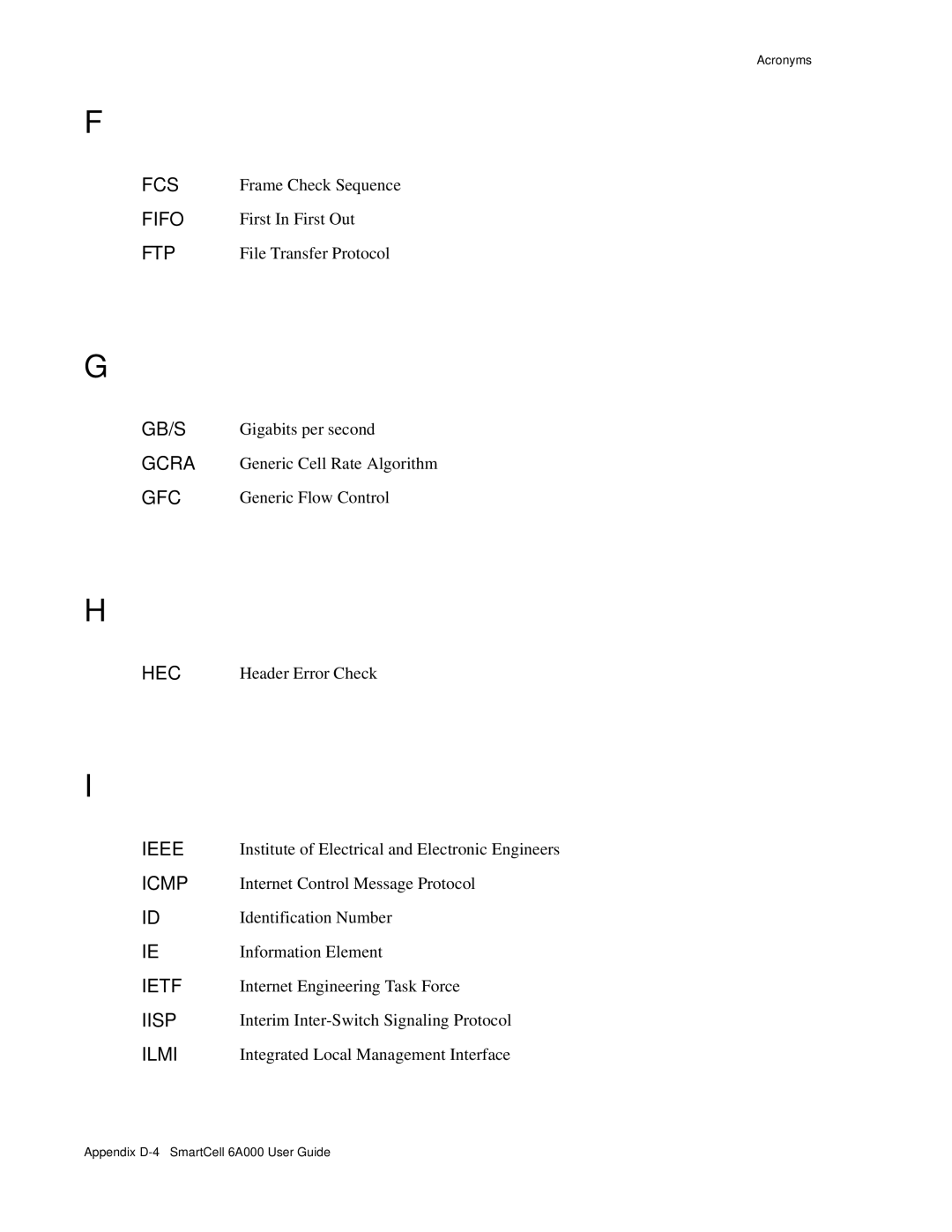 Cabletron Systems SmartCell 6A000 manual Fcs, Fifo, Ftp, Ieee, Icmp, Ietf, Iisp, Ilmi 