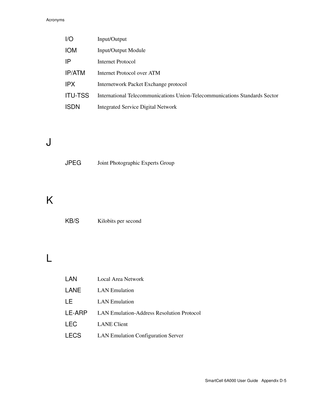 Cabletron Systems SmartCell 6A000 manual Iom, Ip/Atm, Ipx, Itu-Tss, Lane, Le-Arp, Lecs 