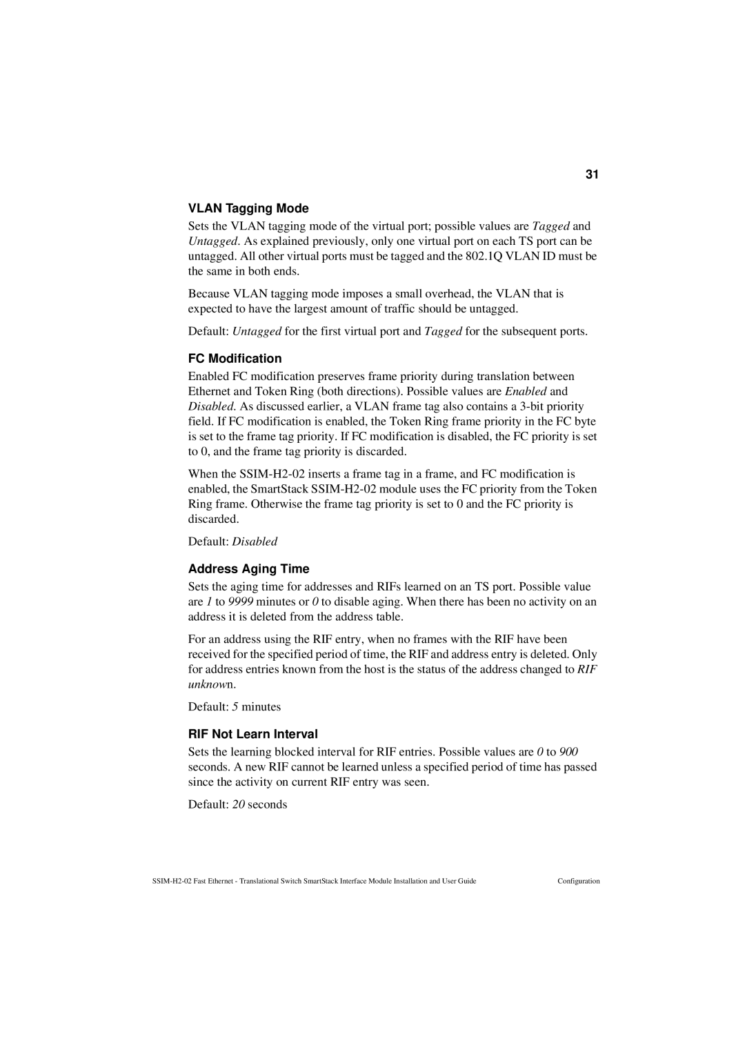 Cabletron Systems SSIM-H2-02 manual Vlan Tagging Mode, FC Modification, Address Aging Time, RIF Not Learn Interval 