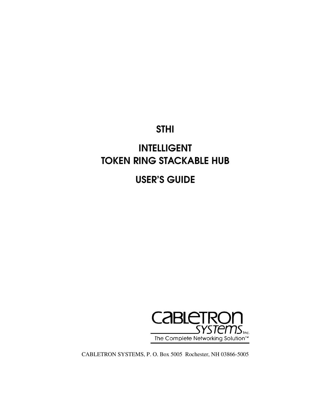 Cabletron Systems STHI manual Sthi Intelligent Token Ring Stackable HUB USER’S Guide 