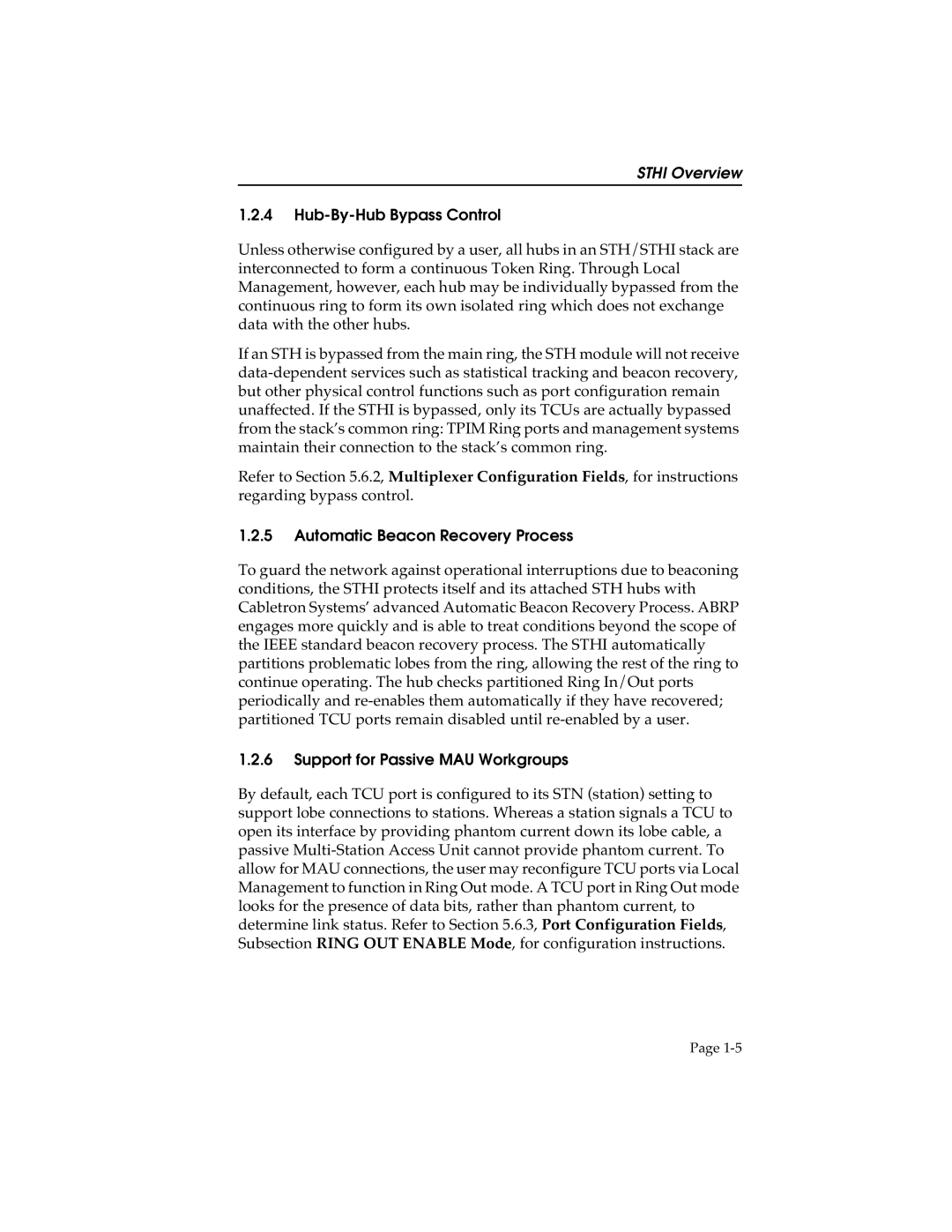 Cabletron Systems STHI Hub-By-Hub Bypass Control, Automatic Beacon Recovery Process, Support for Passive MAU Workgroups 