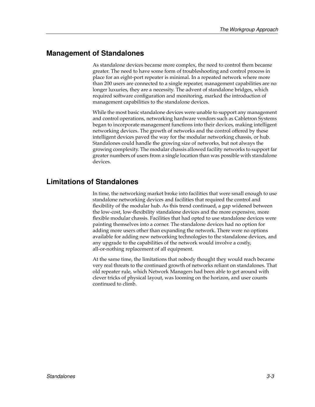 Cabletron Systems bridges, switches manual Management of Standalones, Limitations of Standalones 