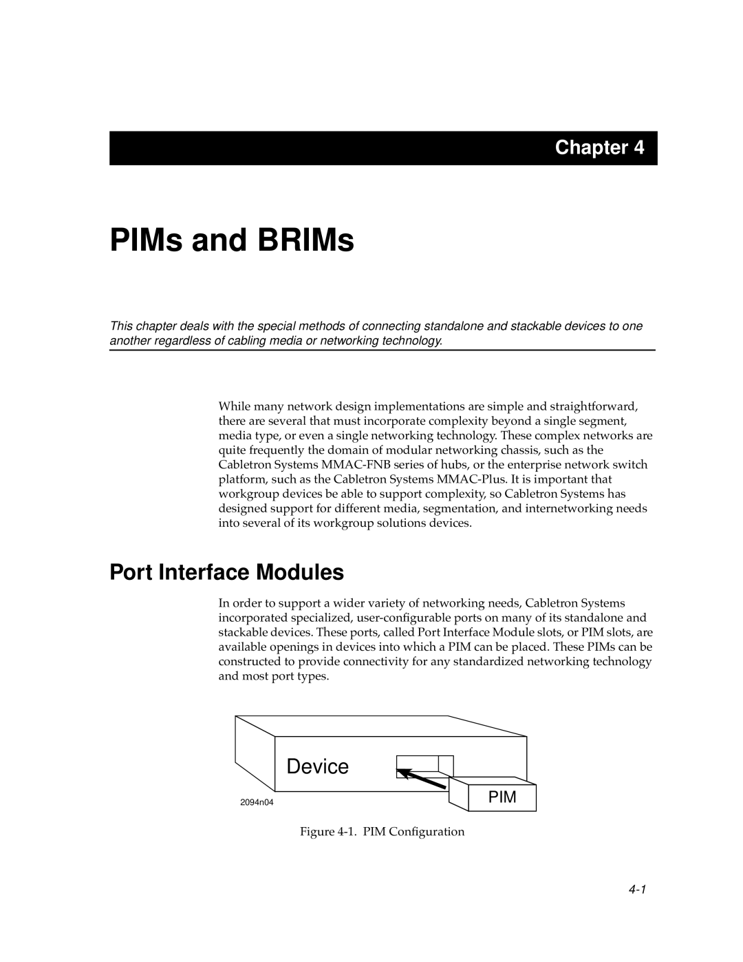 Cabletron Systems bridges, switches manual PIMs and BRIMs, Port Interface Modules 