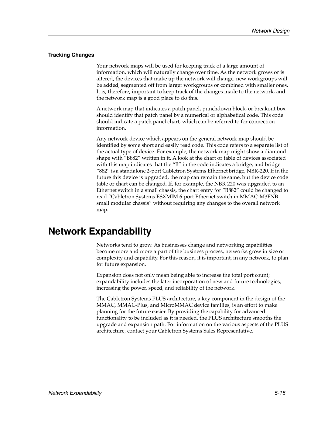 Cabletron Systems bridges, switches manual Network Expandability, Tracking Changes 