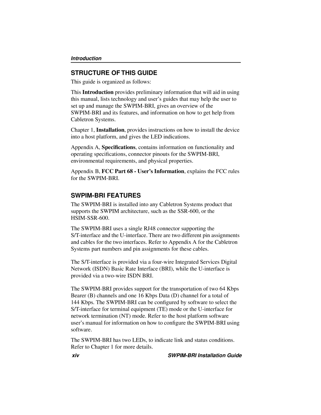 Cabletron Systems manual Structure of this Guide, SWPIM-BRI Features 