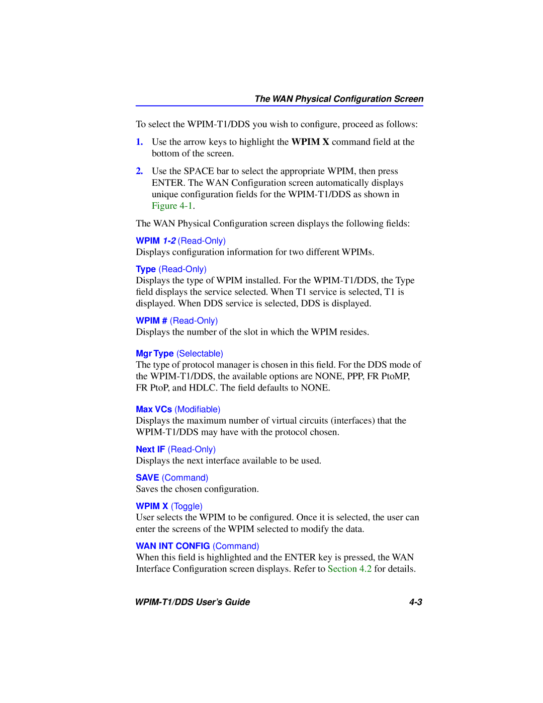 Cabletron Systems T1 manual Displays conﬁguration information for two different WPIMs 