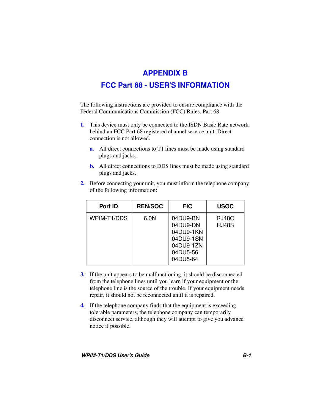 Cabletron Systems T1 manual Appendix B, FCC Part 68 USER’S Information 