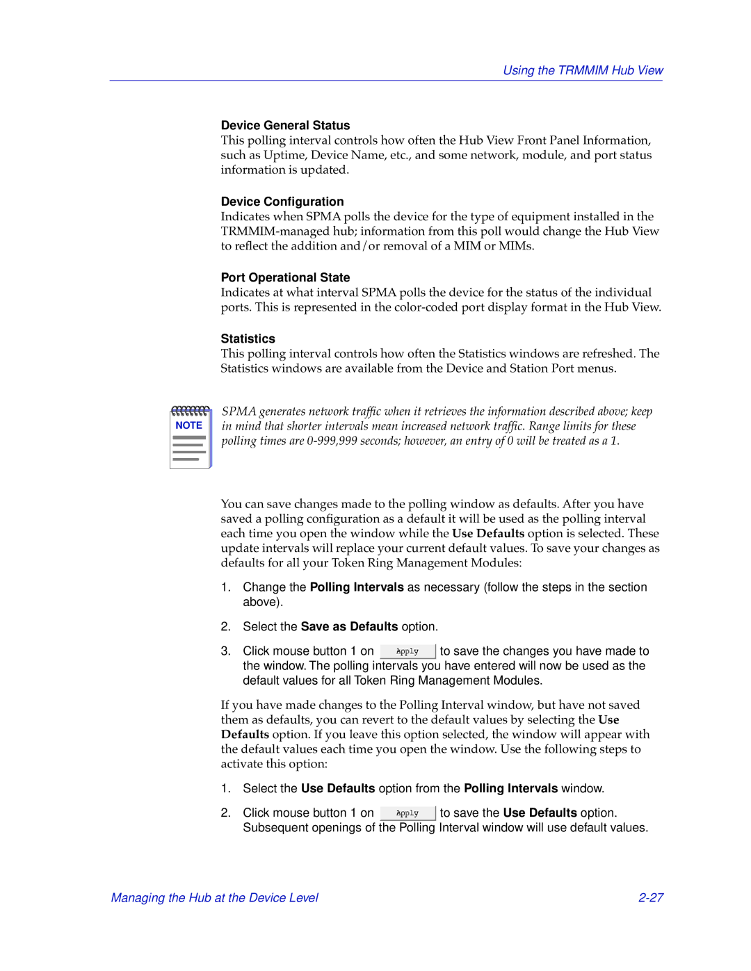 Cabletron Systems TRMMIM manual Device General Status, Device Conﬁguration, Port Operational State, Statistics 