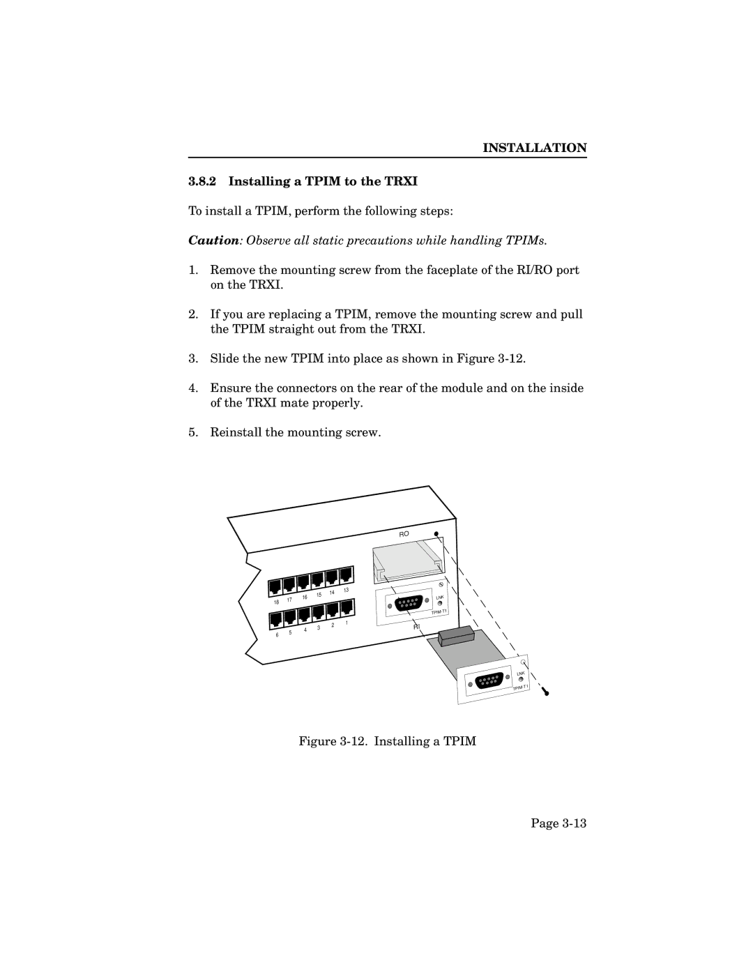 Cabletron Systems TRXMIM-44A, TRXI-22A, TRXI-42A, TRMIM-24A manual Installing a Tpim to the Trxi 