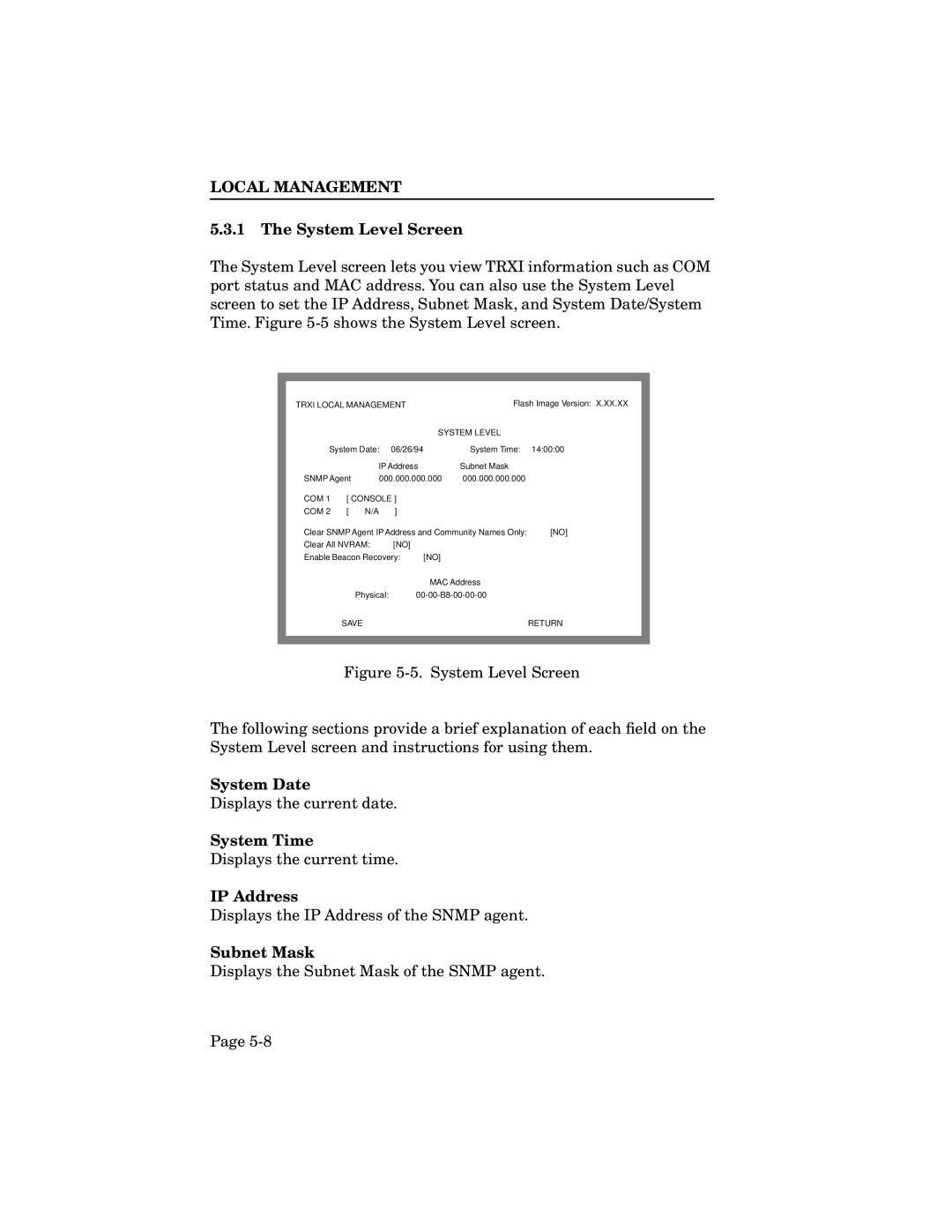 Cabletron Systems TRXMIM-44A, TRXI-22A, TRXI-42A System Level Screen, System Date, System Time, IP Address, Subnet Mask 