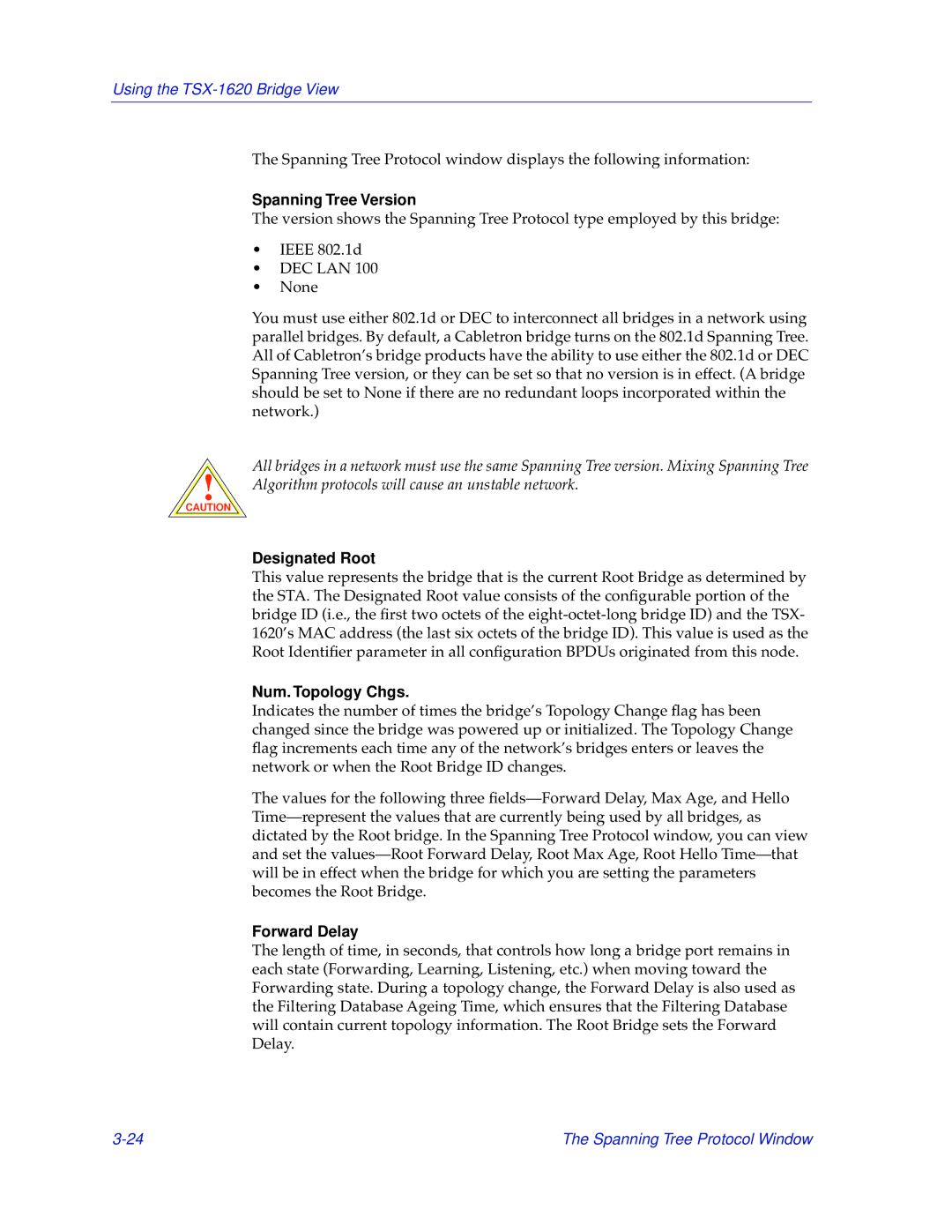 Cabletron Systems TSX-1620 manual Spanning Tree Version, Designated Root, Num. Topology Chgs, Forward Delay 