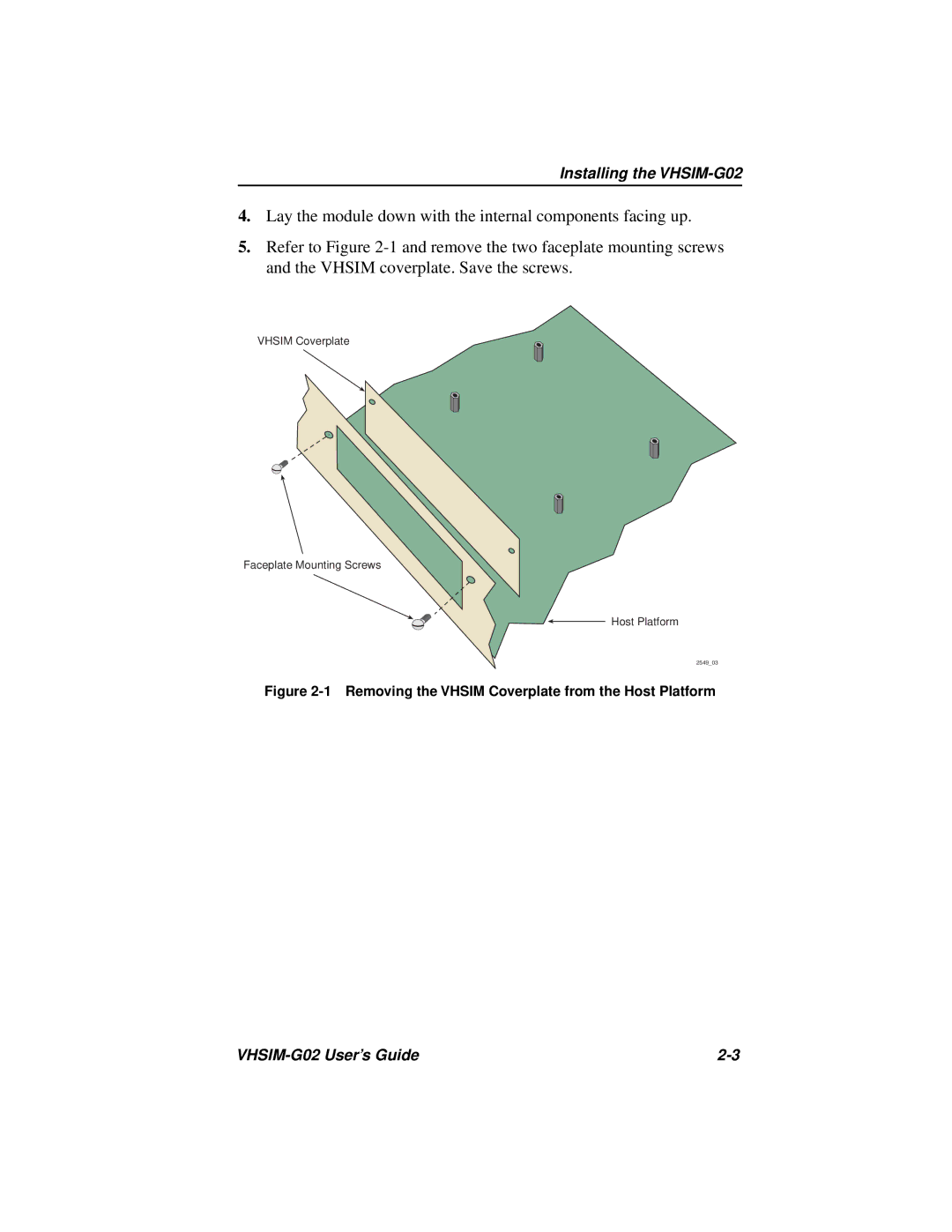 Cabletron Systems manual Installing the VHSIM-G02 