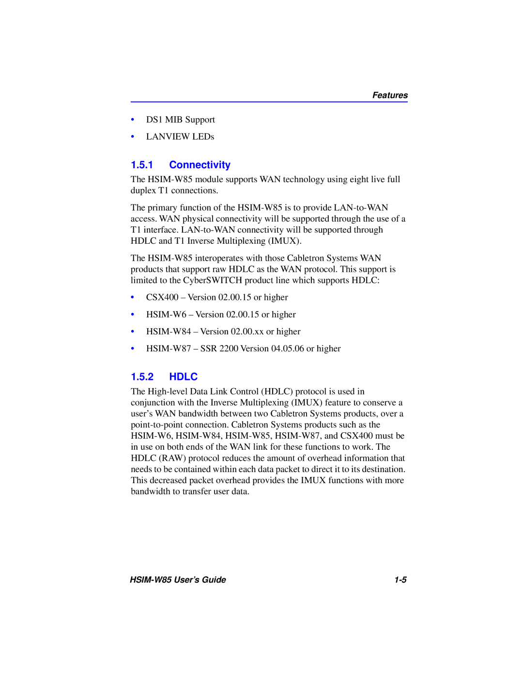 Cabletron Systems W85 manual Connectivity, Hdlc 