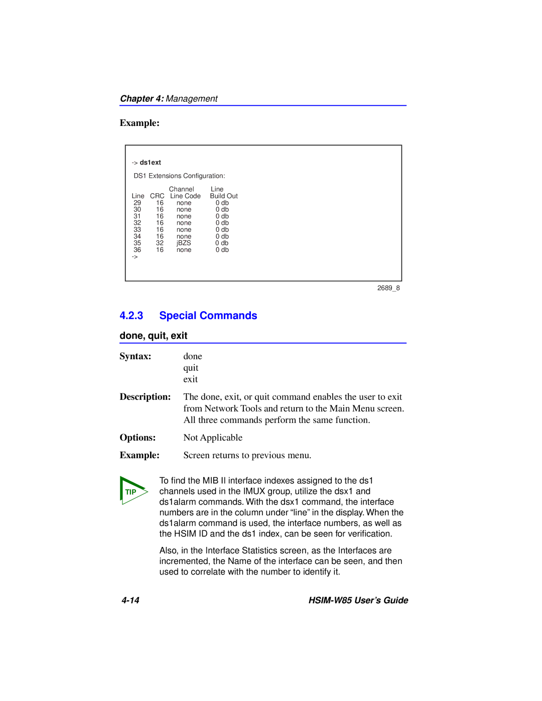 Cabletron Systems W85 manual Special Commands, Done, quit, exit 