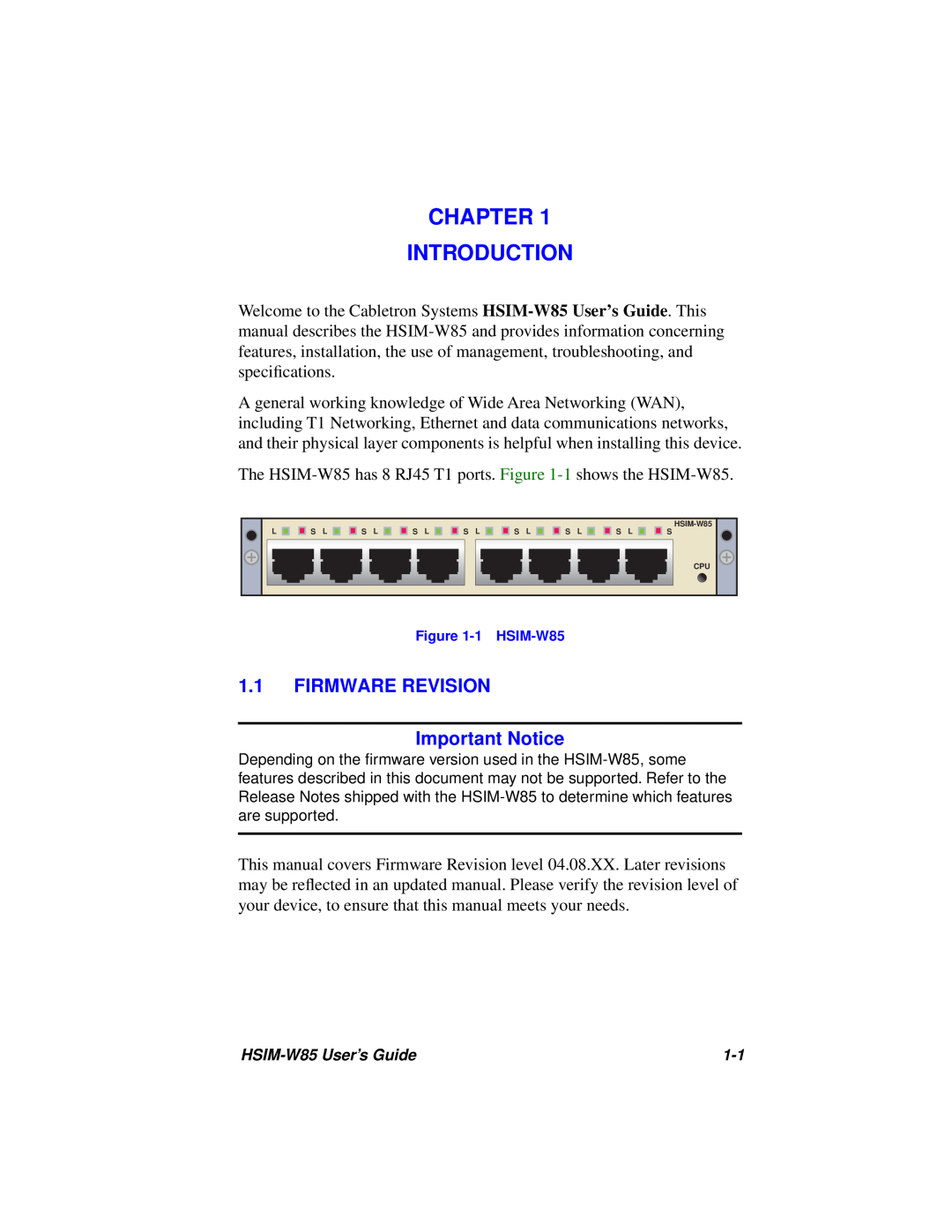 Cabletron Systems W85 manual Chapter Introduction, FIRMWARE REVISION Important Notice 