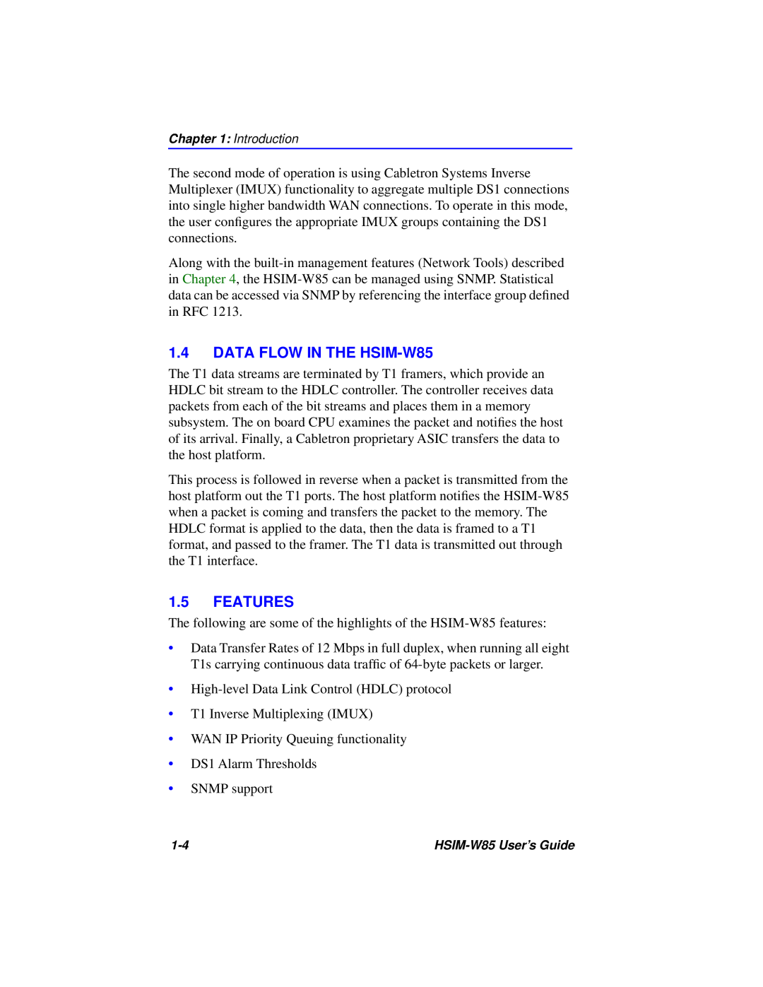 Cabletron Systems manual DATA FLOW IN THE HSIM-W85, Features 